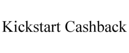 KICKSTART CASHBACK trademark