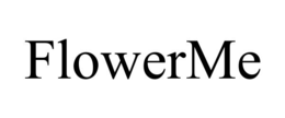 FLOWERME trademark