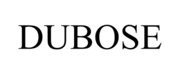 DUBOSE trademark
