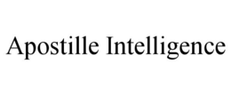 APOSTILLE INTELLIGENCE trademark