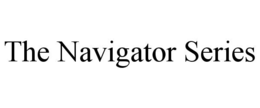 THE NAVIGATOR SERIES trademark