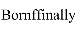 BORNFFINALLY trademark
