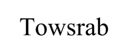 TOWSRAB trademark