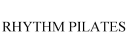 RHYTHM PILATES trademark