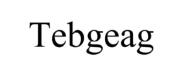 TEBGEAG trademark