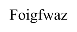 FOIGFWAZ trademark