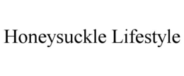HONEYSUCKLE LIFESTYLE trademark