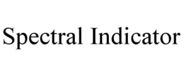 SPECTRAL INDICATOR trademark