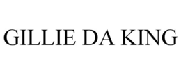 GILLIE DA KING trademark