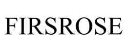 FIRSROSE trademark