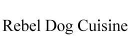 REBEL DOG CUISINE trademark