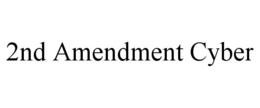 2ND AMENDMENT CYBER trademark