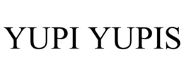 YUPI YUPIS trademark