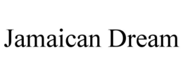 JAMAICAN DREAM trademark