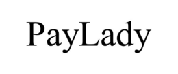 PAYLADY trademark