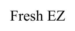 FRESH EZ trademark
