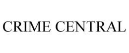 CRIME CENTRAL trademark