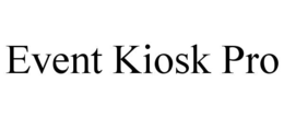 EVENT KIOSK PRO trademark
