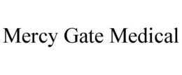 MERCY GATE MEDICAL trademark