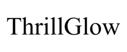 THRILLGLOW trademark