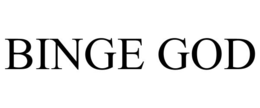 BINGE GOD trademark