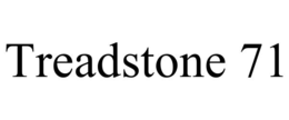 TREADSTONE 71 trademark