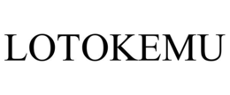 LOTOKEMU trademark