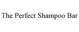 THE PERFECT SHAMPOO BAR trademark