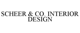 SCHEER & CO. INTERIOR DESIGN trademark