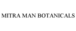 MITRA MAN BOTANICALS trademark