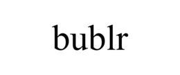 BUBLR trademark