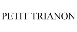 PETIT TRIANON trademark