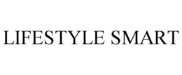 LIFESTYLE SMART trademark