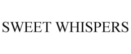 SWEET WHISPERS trademark