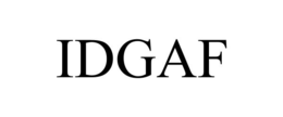 IDGAF trademark