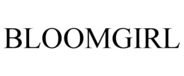 BLOOMGIRL trademark