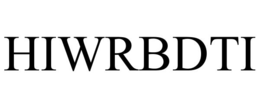 HIWRBDTI trademark