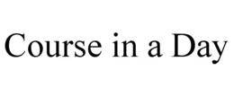 COURSE IN A DAY trademark