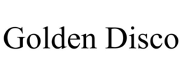 GOLDEN DISCO trademark