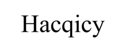 HACQICY trademark