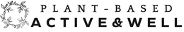 PLANT-BASED ACTIVE & WELL trademark