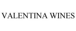 VALENTINA WINES trademark