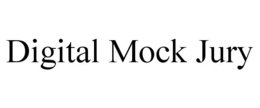 DIGITAL MOCK JURY trademark