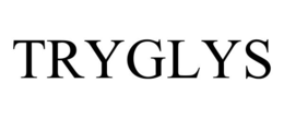TRYGLYS trademark