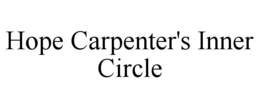 HOPE CARPENTER'S INNER CIRCLE trademark