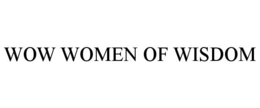 WOW WOMEN OF WISDOM trademark