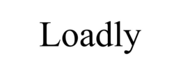 LOADLY trademark
