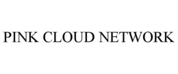 PINK CLOUD NETWORK trademark