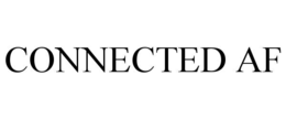 CONNECTED AF trademark