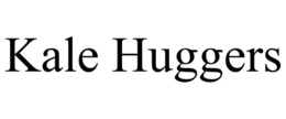KALE HUGGERS trademark